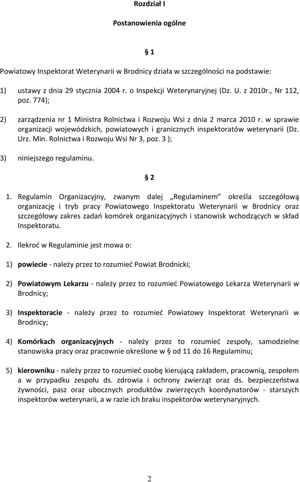 3 ); 3) niniejszego regulaminu. 2 1.