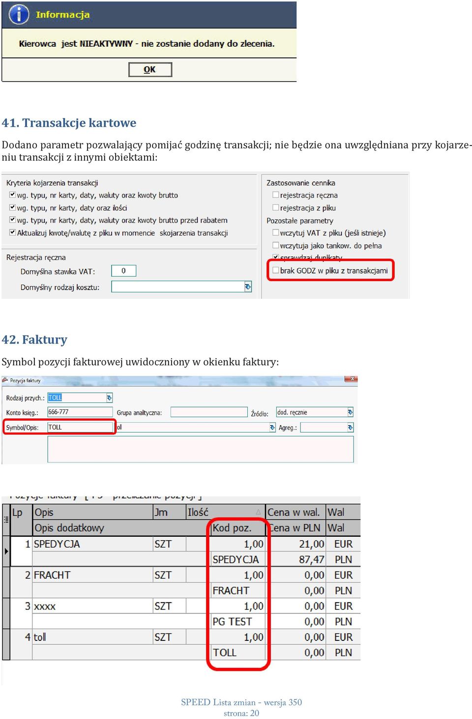 kojarzeniu transakcji z innymi obiektami: 42.