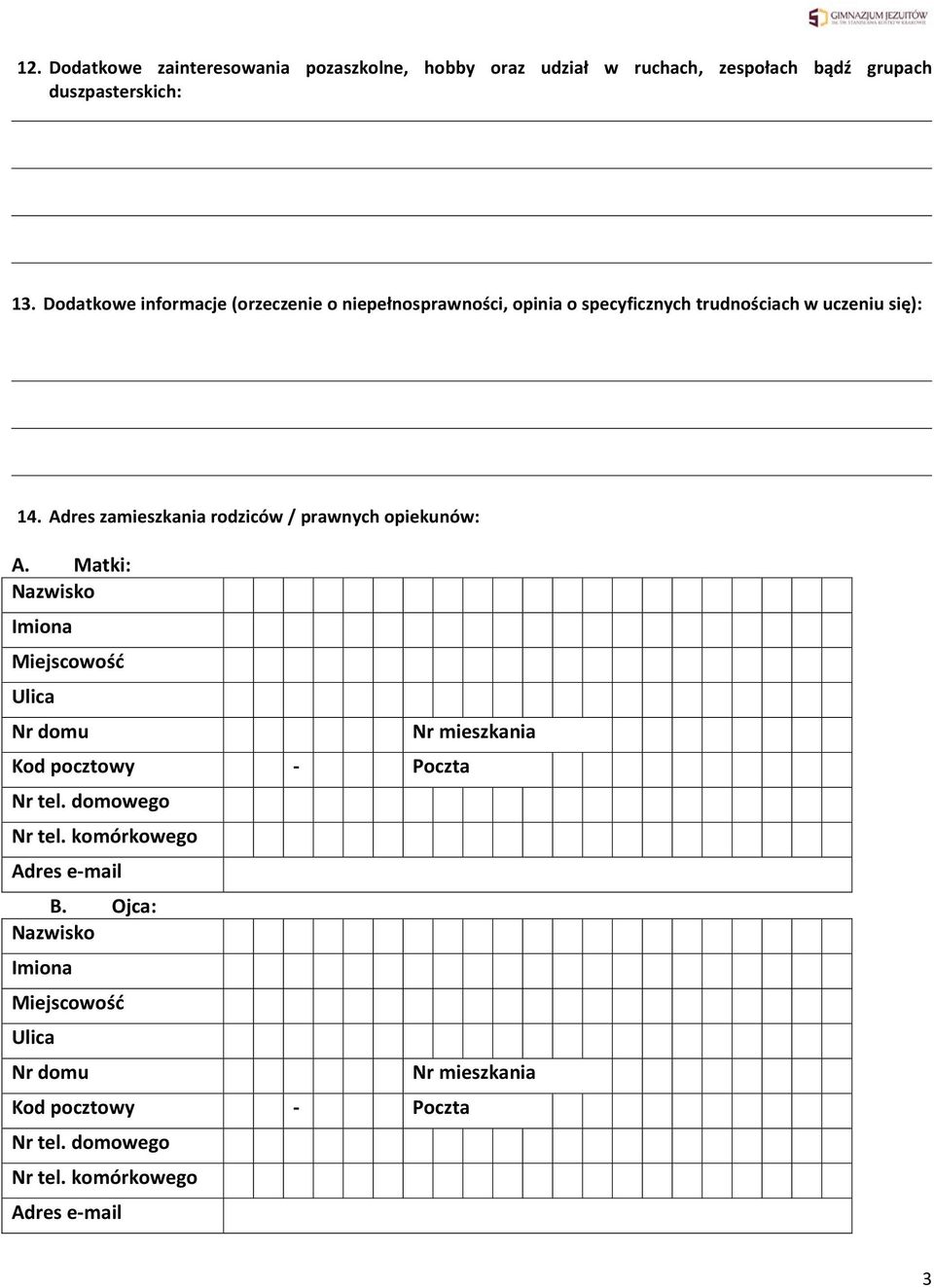 Dodatkowe informacje (orzeczenie o niepełnosprawności, opinia o specyficznych