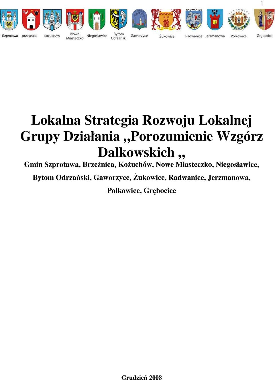 KoŜuchów, Nowe Miasteczko, Niegosławice, Bytom Odrzański,