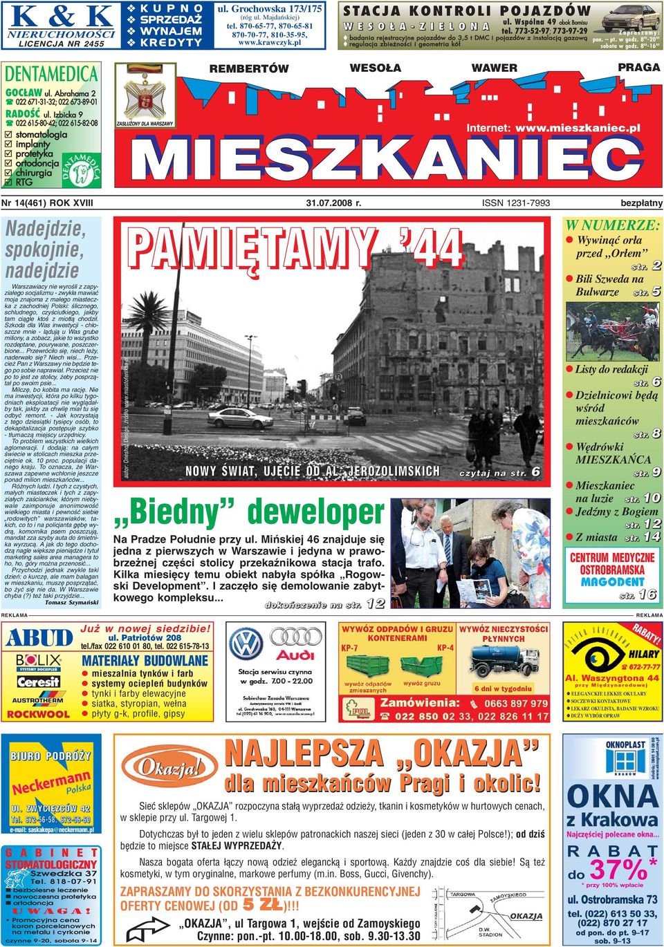 znajoma z ma³ego miasteczka z zachodniej Polski: œlicznego, schludnego, czyœciutkiego, jakby tam ci¹gle ktoœ z miot³¹ chodzi³.