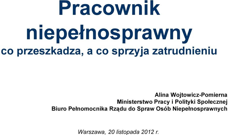 Pracy i Polityki Społecznej Biuro Pełnomocnika Rządu do