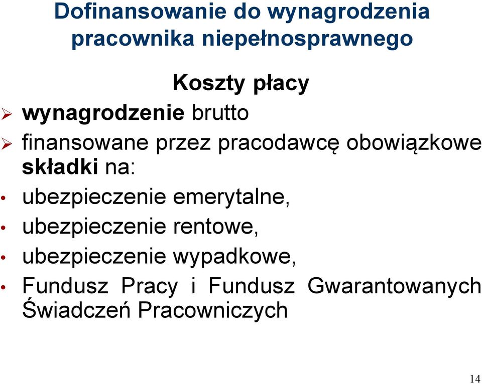 składki na: ubezpieczenie emerytalne, ubezpieczenie rentowe,