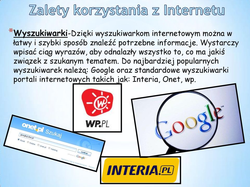 Wystarczy wpisać ciąg wyrazów, aby odnalazły wszystko to, co ma jakiś związek z