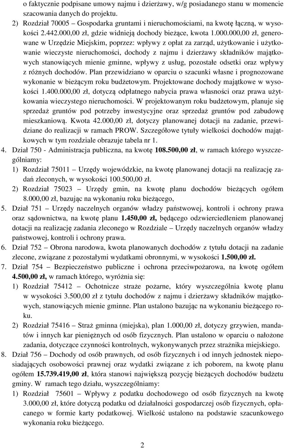 Gospodarka gruntami i nieruchomościami, na kwotę łączną, w wysokości 2.442.000,