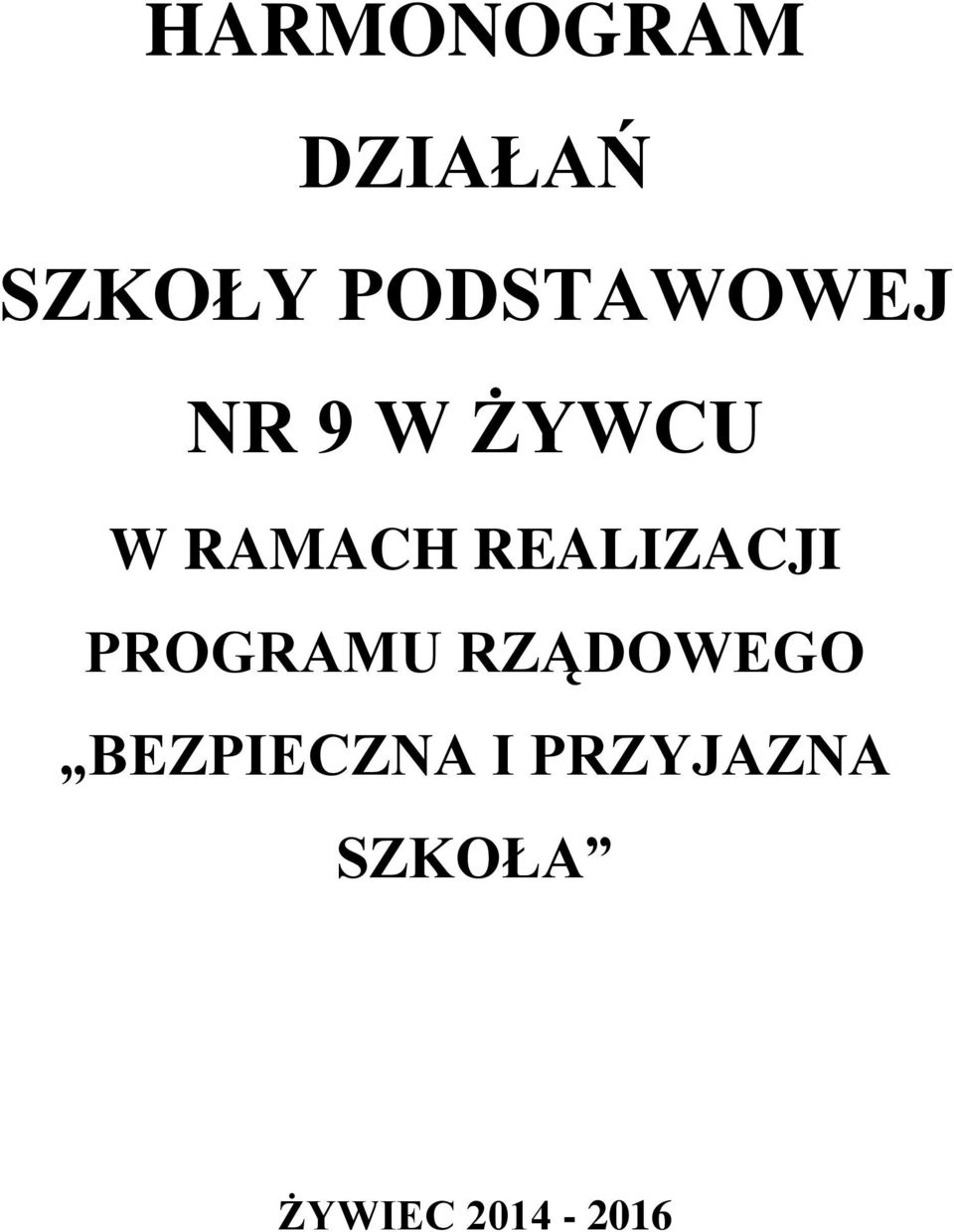 RAMACH PROGRAMU RZĄDOWEGO