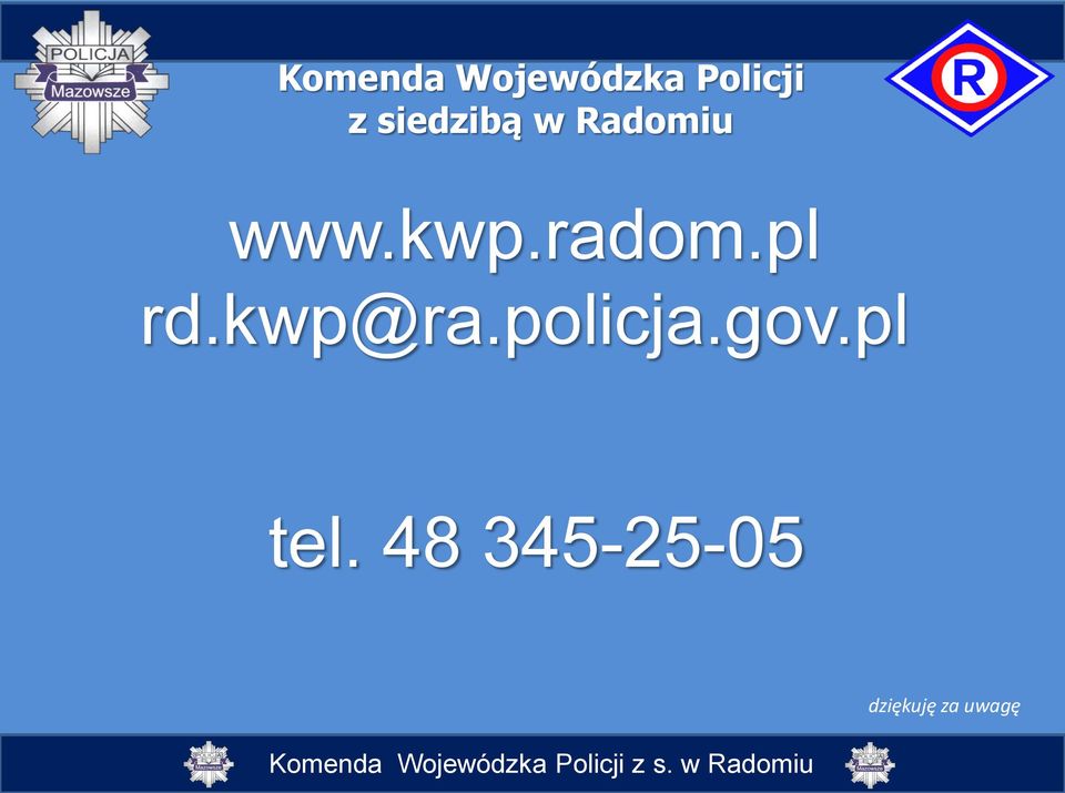 radom.pl rd.kwp@ra.policja.gov.