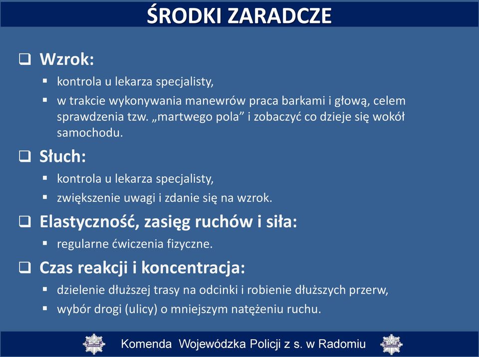 Słuch: kontrola u lekarza specjalisty, zwiększenie uwagi i zdanie się na wzrok.