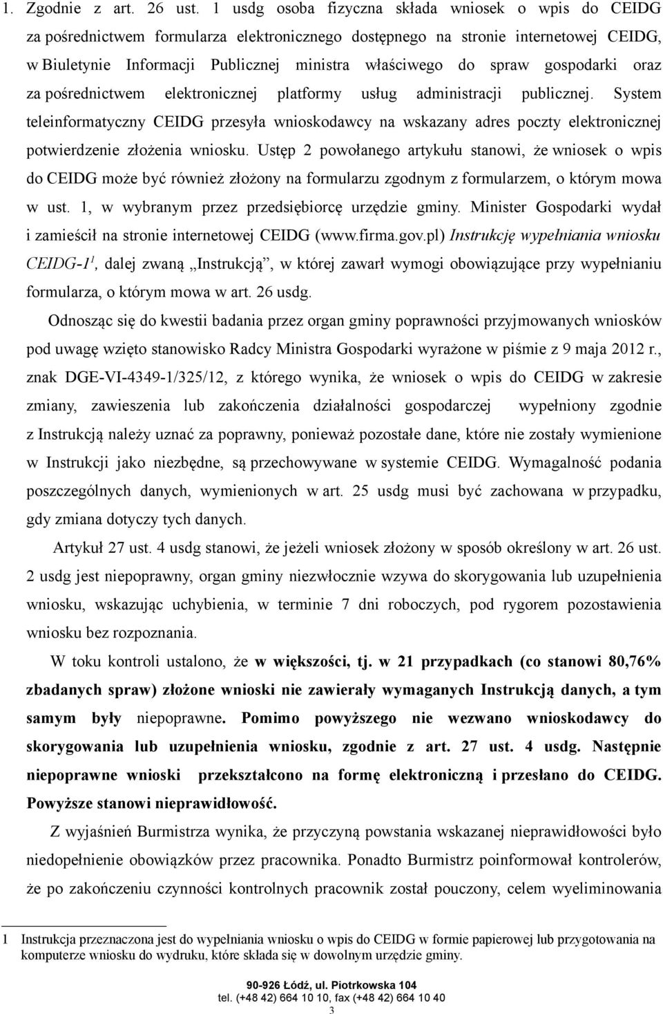 spraw gospodarki oraz za pośrednictwem elektronicznej platformy usług administracji publicznej.