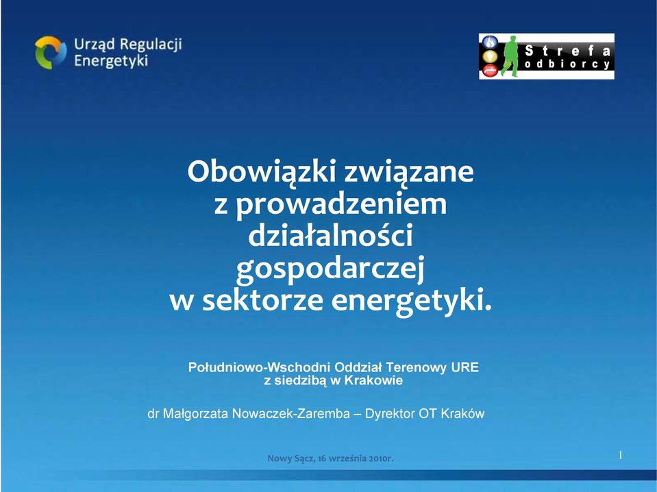 Południowo-Wschodni Oddział Terenowy URE z siedzibą w