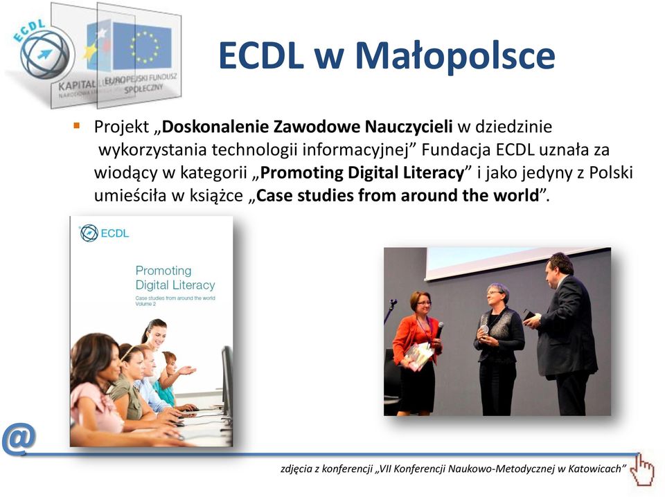 Promoting Digital Literacy i jako jedyny z Polski umieściła w książce Case studies