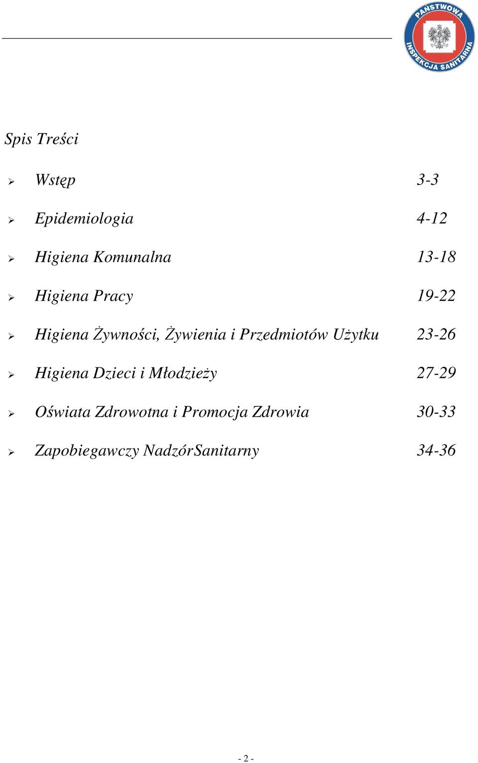 Użytku 23-26 Higiena Dzieci i Młodzieży 27-29 Oświata Zdrowotna