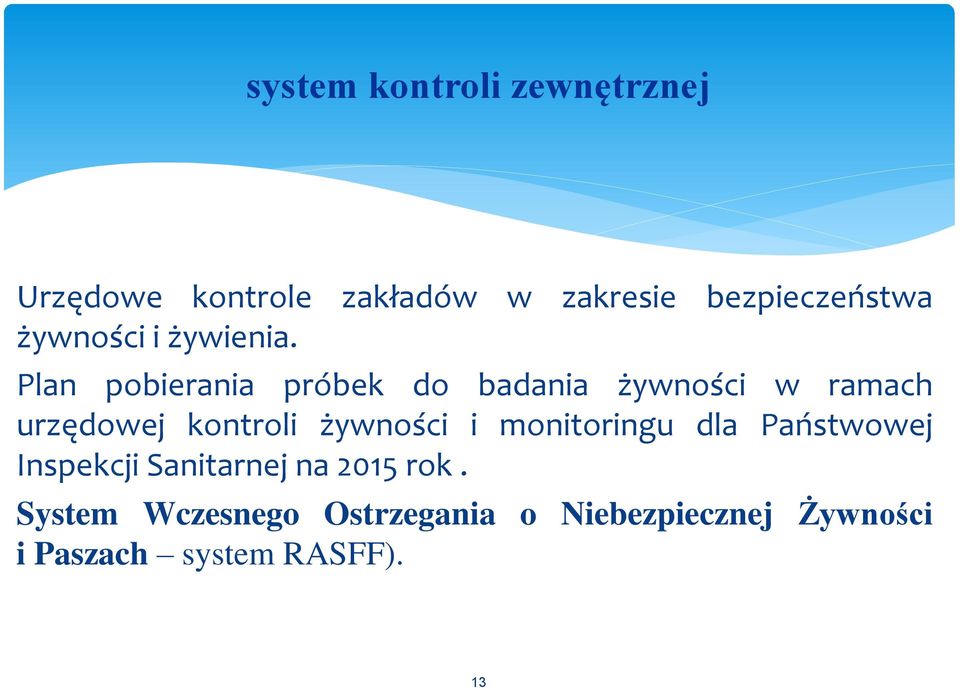 Plan pobierania próbek do badania żywności w ramach urzędowej kontroli żywności i