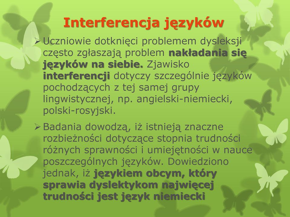 angielski-niemiecki, polski-rosyjski.