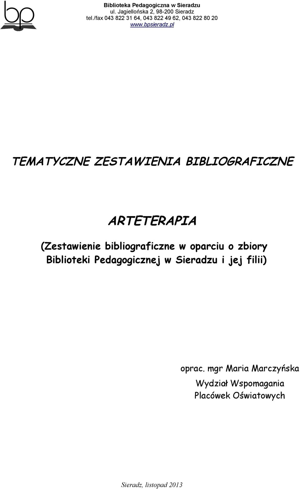 Biblioteki Pedagogicznej w Sieradzu i jej filii)