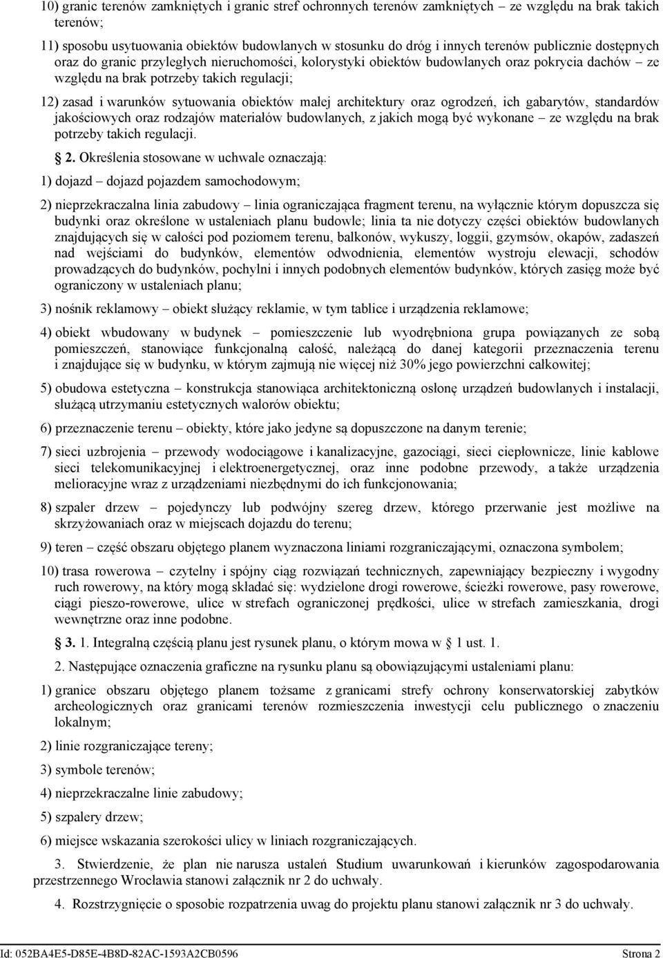 dojazd pojazdm amoodoym; ) nprzrazalna lna zaudoy lna oranzająa framn rnu, na yłązn órym dopuzza ę udyn oraz orślon ualna planu udol; lna a n doyzy zęś oó udolany znajdująy ę ałoś pod pozomm rnu,