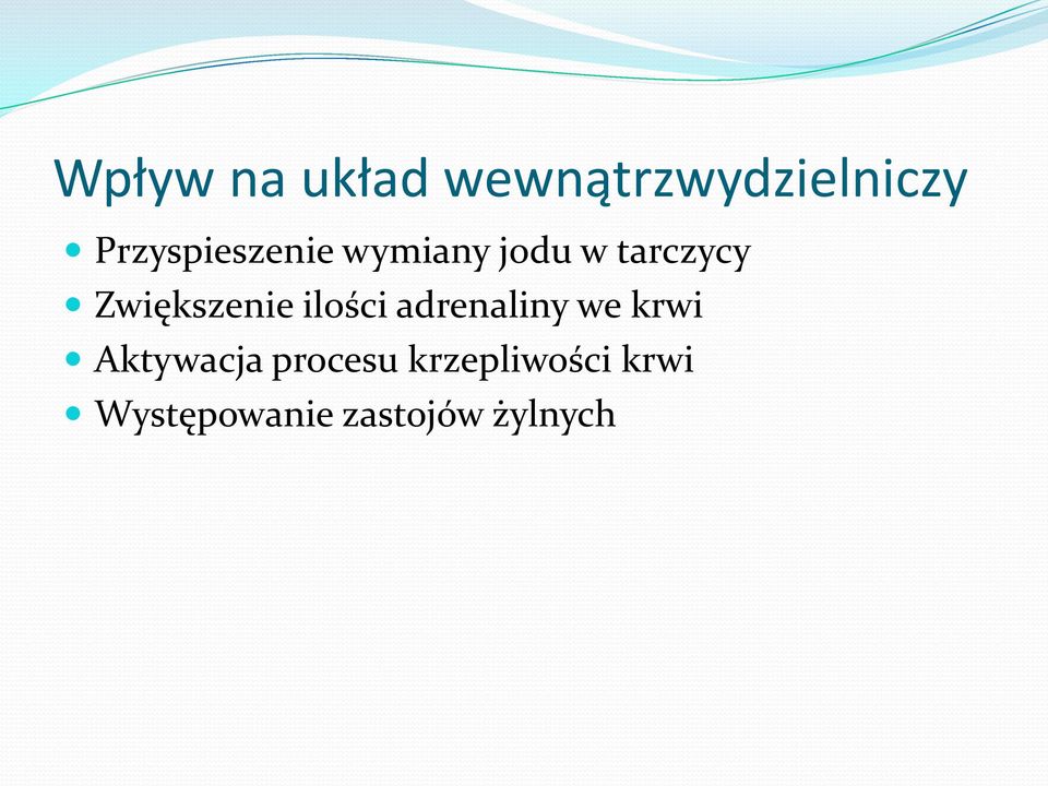 Zwiększenie ilości adrenaliny we krwi