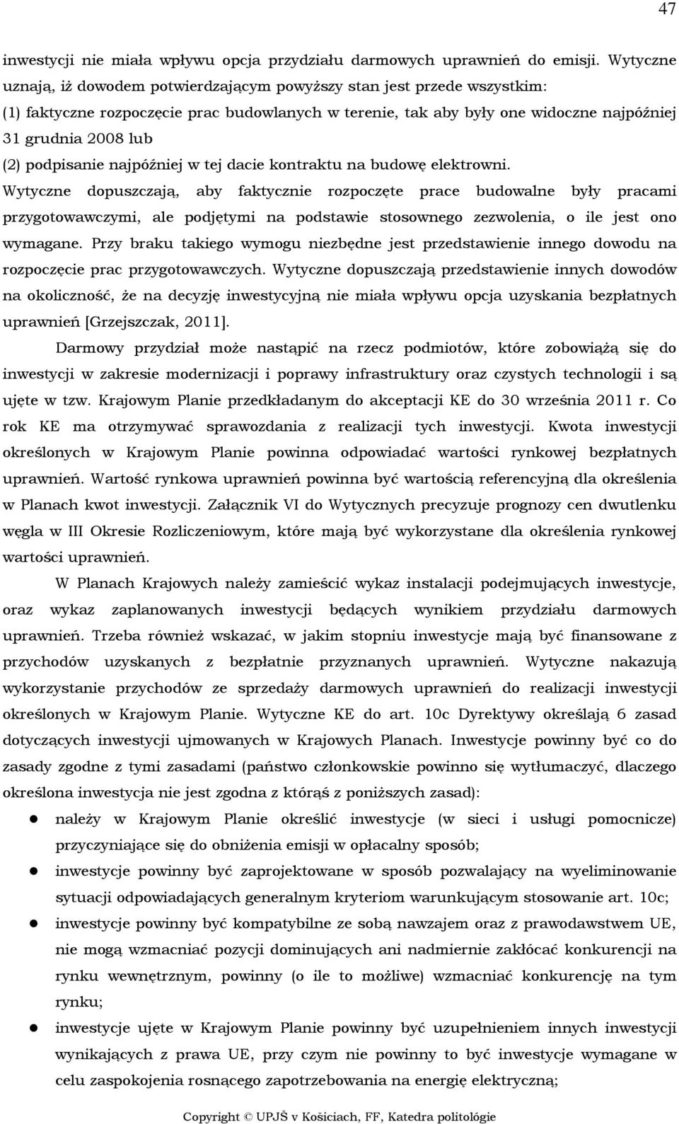 podpisanie najpóźniej w tej dacie kontraktu na budowę elektrowni.