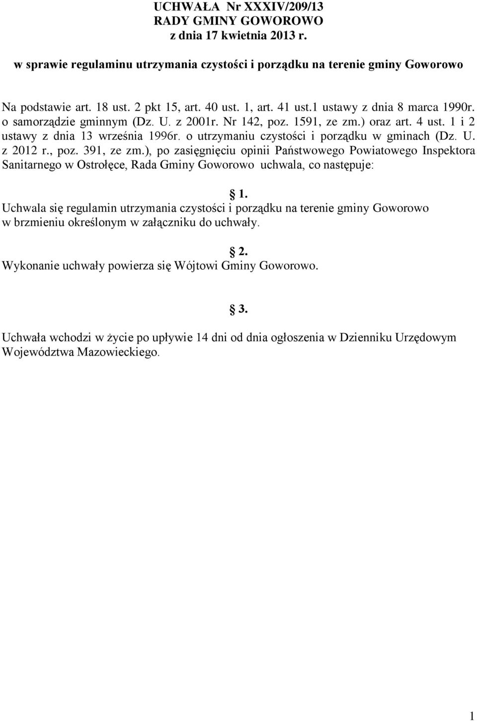 o utrzymaniu czystości i porządku w gminach (Dz. U. z 2012 r., poz. 391, ze zm.