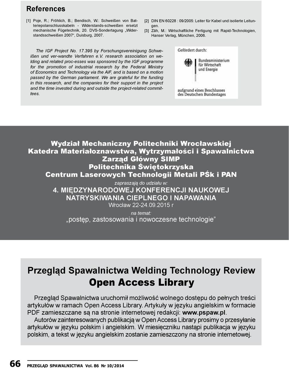 : wirtschaftliche Fertigung mit Rapid-Technologien, Hanser Verlag, München, 2006. The IGF Project No. 17.395 by Forschungsve