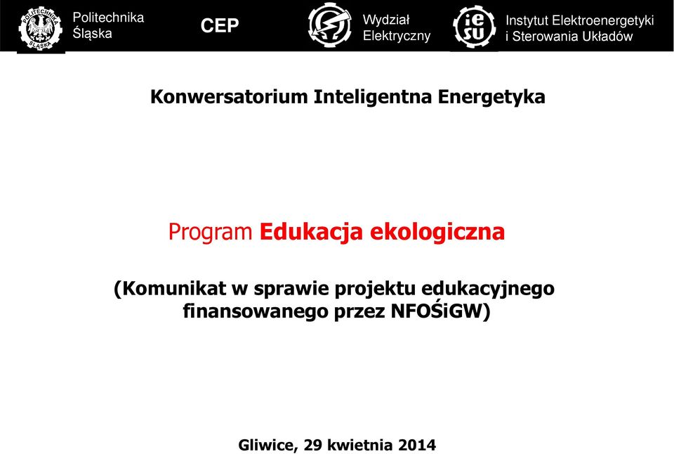 Inteligentna Energetyka Program Edukacja ekologiczna (Komunikat