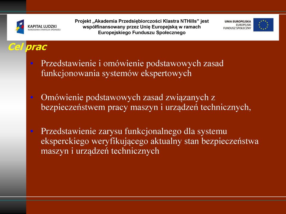 z bezpieczeństwem pracy maszyn i urządzeń technicznych, Przedstawienie zarysu funkcjonalnego