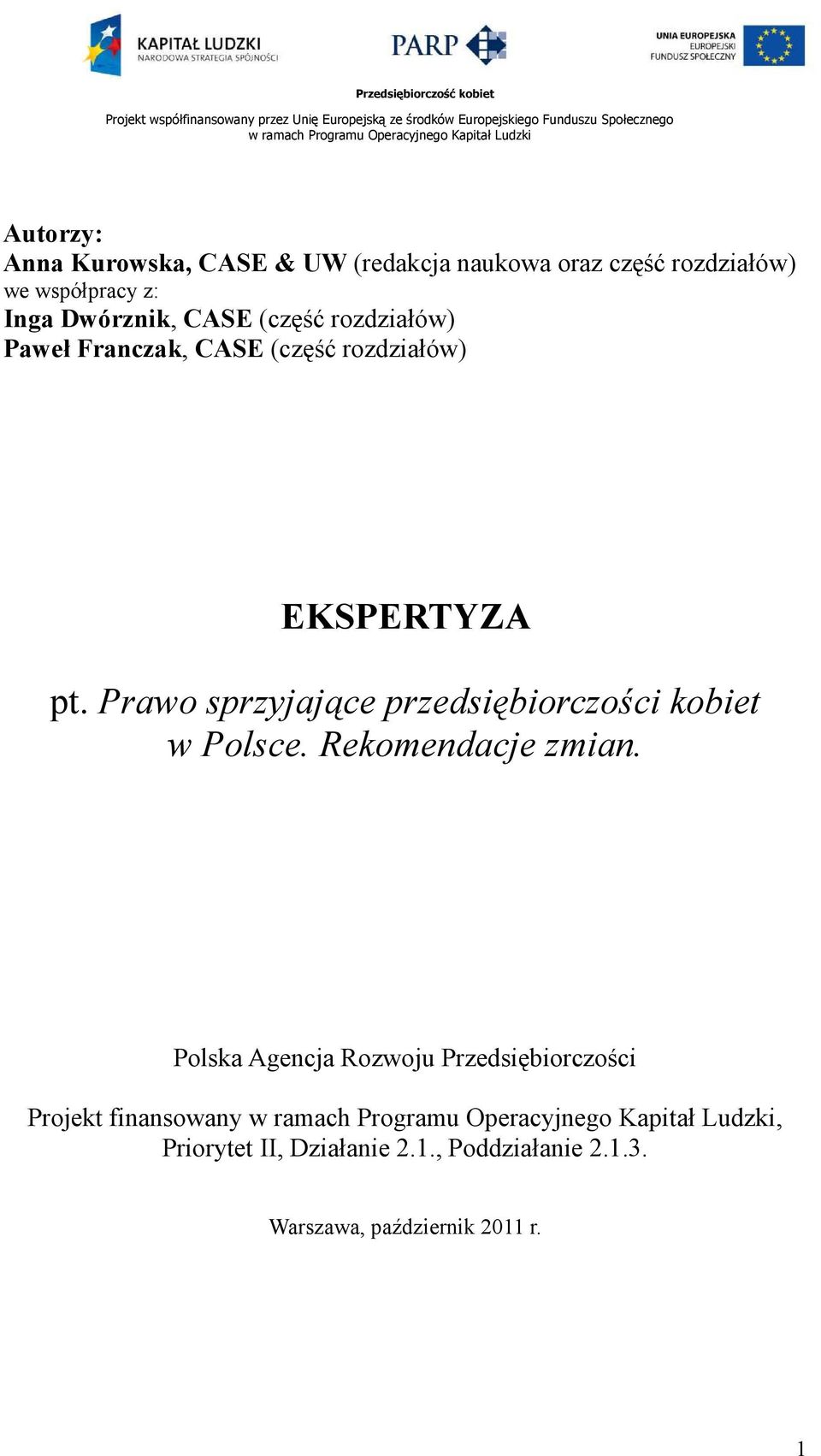 Prawo sprzyjające przedsiębiorczości kobiet w Polsce. Rekomendacje zmian.