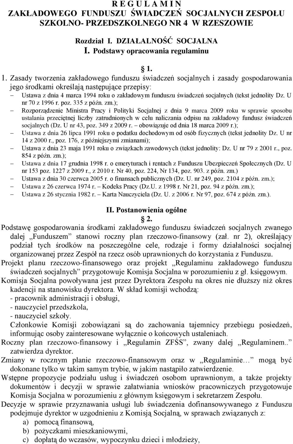 socjalnych (tekst jednolity Dz. U nr 70 z 1996 r. poz. 335 z późn. zm.