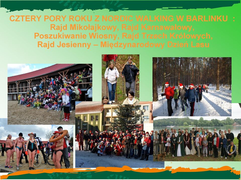 Karnawałowy, Poszukiwanie Wiosny, Rajd