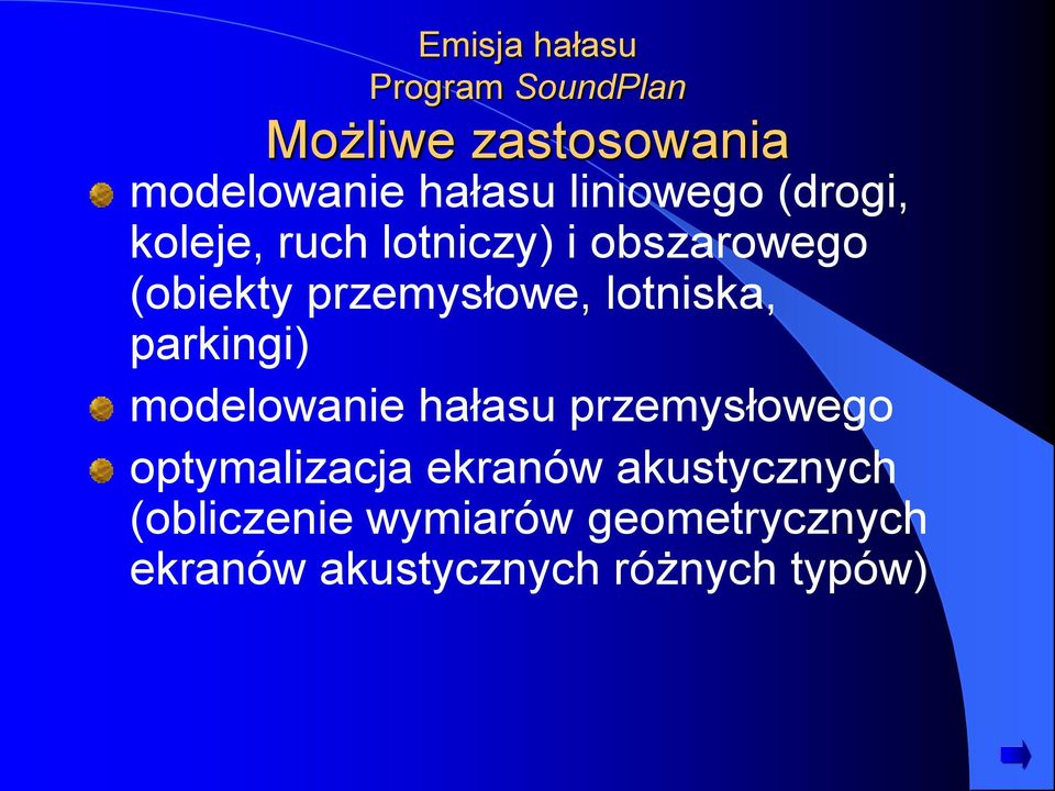 parkingi) modelowanie hałasu przemysłowego optymalizacja ekranów
