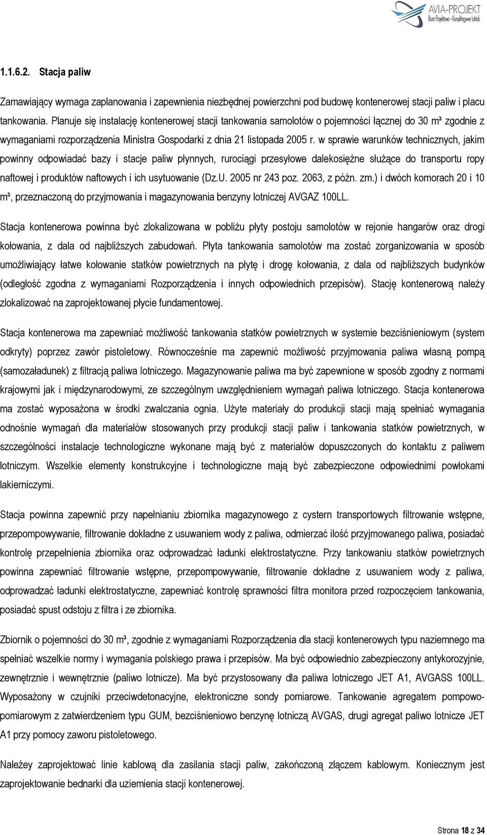 w sprawie warunków technicznych, jakim powinny odpowiadać bazy i stacje paliw płynnych, rurociągi przesyłowe dalekosiężne służące do transportu ropy naftowej i produktów naftowych i ich usytuowanie