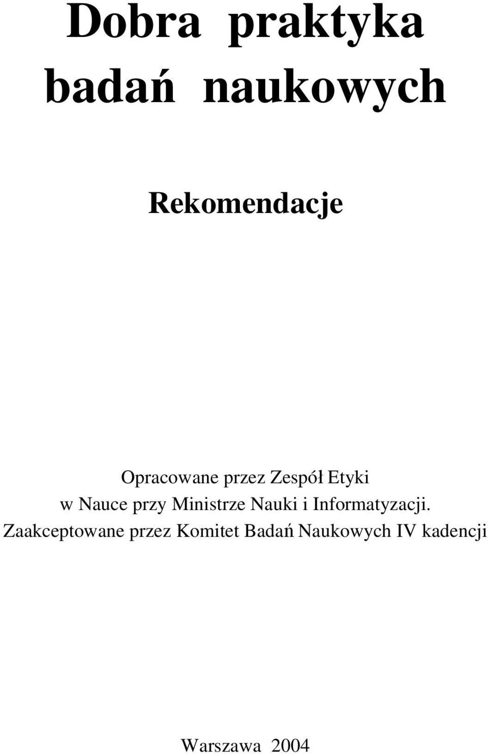 Ministrze Nauki i Informatyzacji.