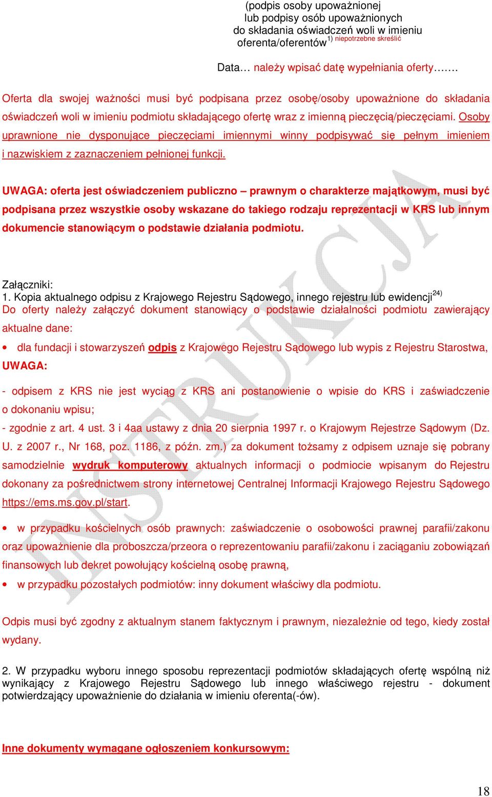 Osoby uprawnione nie dysponujące pieczęciami imiennymi winny podpisywać się pełnym imieniem i nazwiskiem z zaznaczeniem pełnionej funkcji.