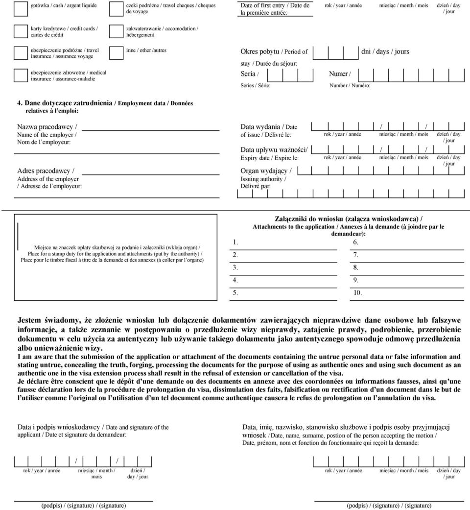 pobytu / Period of dni / days s stay / Durée du séjour: Seria / Numer / Series / Série: Number / Numéro: 4.