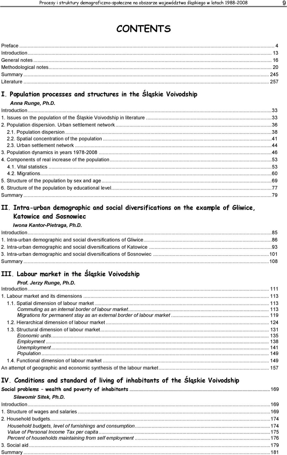 .. 33 2. Population dispersion. Urban settlement network... 36 2.1. Population dispersion... 38 2.2. Spatial concentration of the population... 41 2.3. Urban settlement network... 44 3.