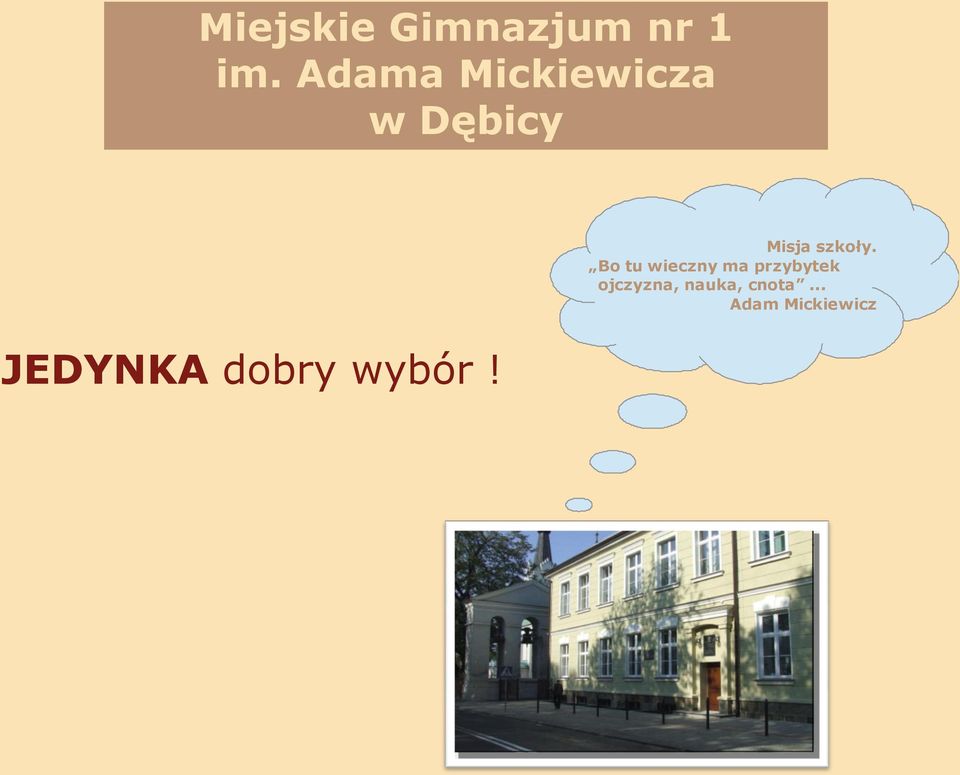 dobry wybór! Misja szkoły.