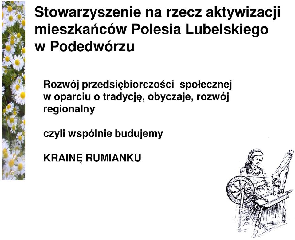 przedsiębiorczości społecznej w oparciu o tradycję,