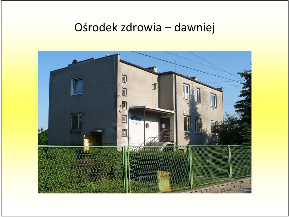 dawniej