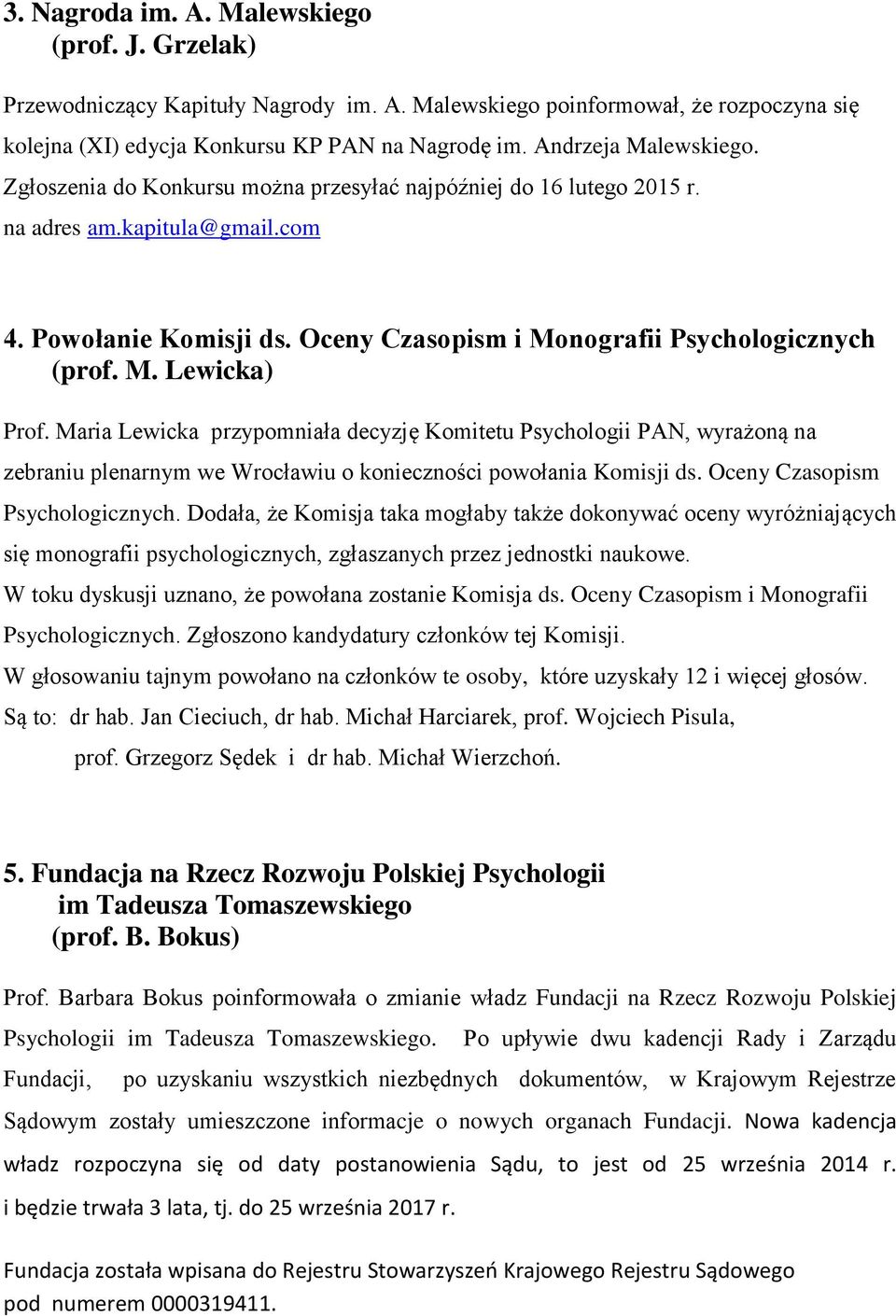 Oceny Czasopism i Monografii Psychologicznych (prof. M. Lewicka) Prof.