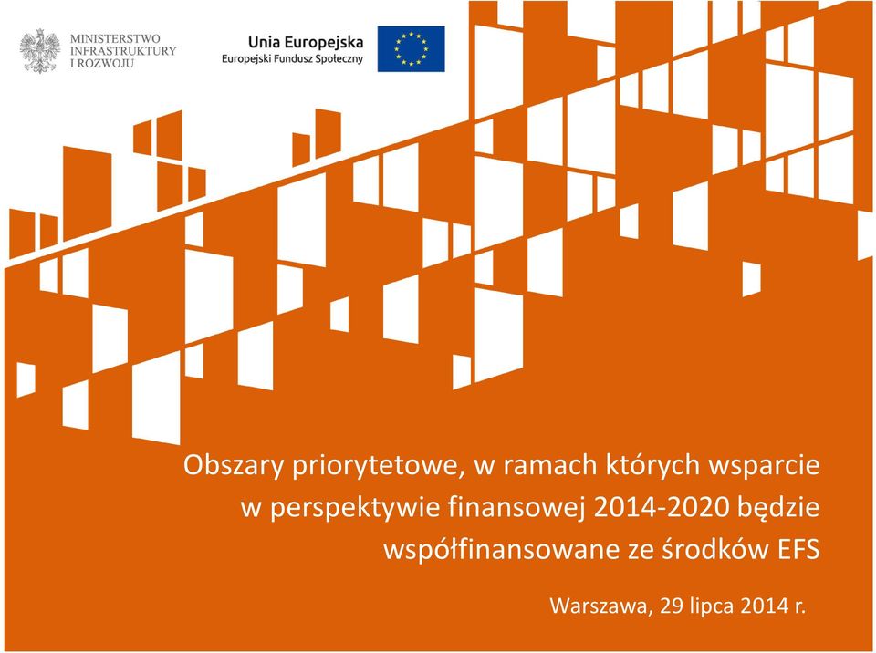 finansowej 2014-2020 będzie