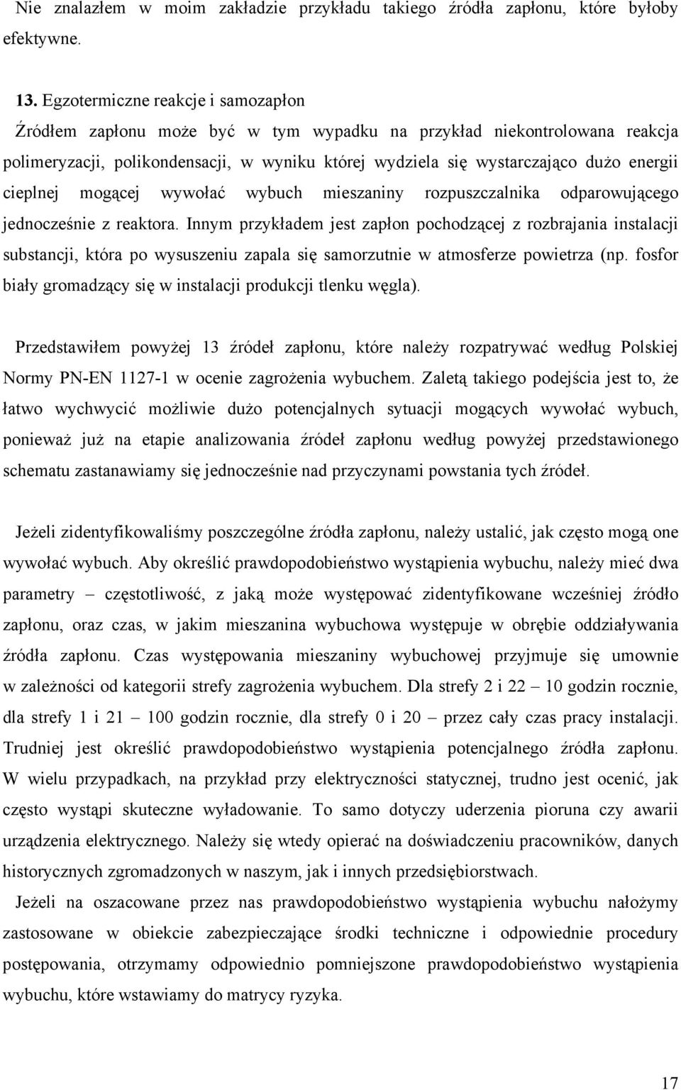 cieplnej mogącej wywołać wybuch mieszaniny rozpuszczalnika odparowującego jednocześnie z reaktora.