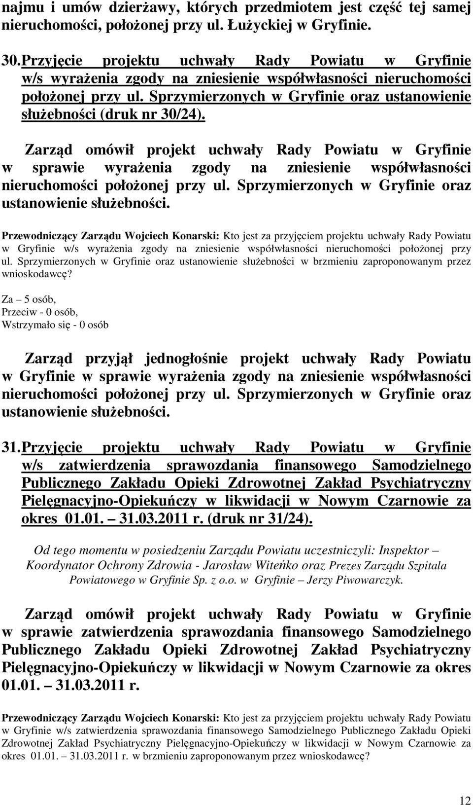 Sprzymierzonych w Gryfinie oraz ustanowienie służebności (druk nr 30/24).