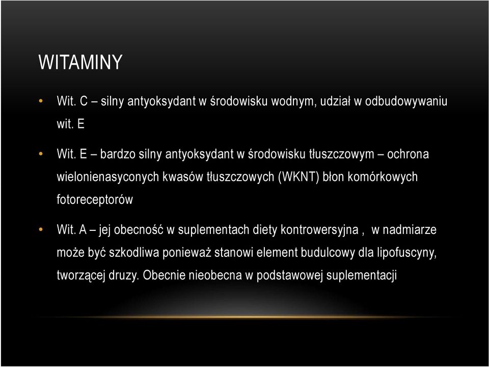 błon komórkowych fotoreceptorów Wit.