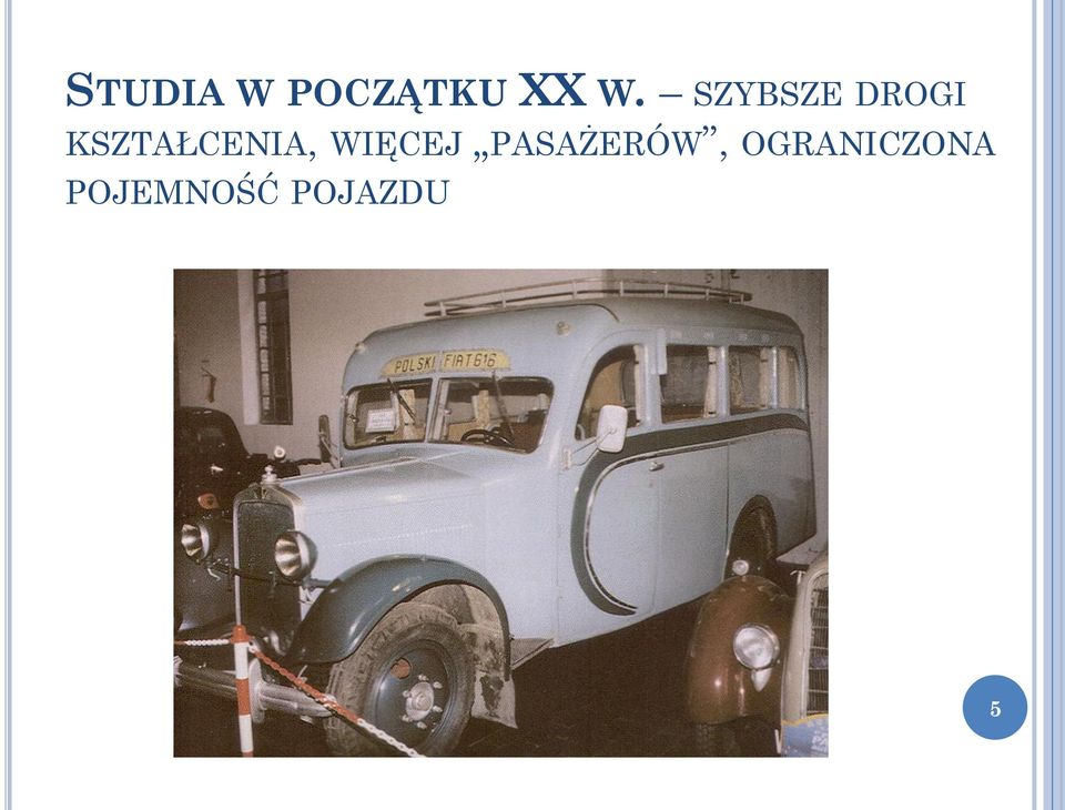 KSZTAŁCENIA, WIĘCEJ