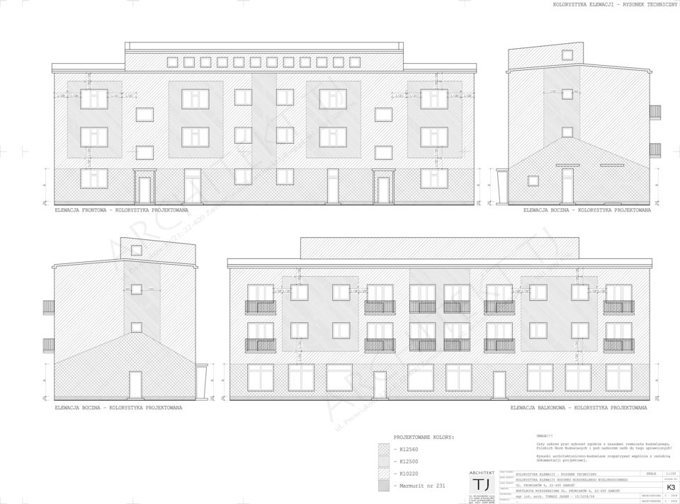 KOLORYSTYKA PROJEKTOWANA ELEWACJA BALKONOWA - KOLORYSTYKA PROJEKTOWANA PROJEKTOWANE KOLORY: UWAGA!