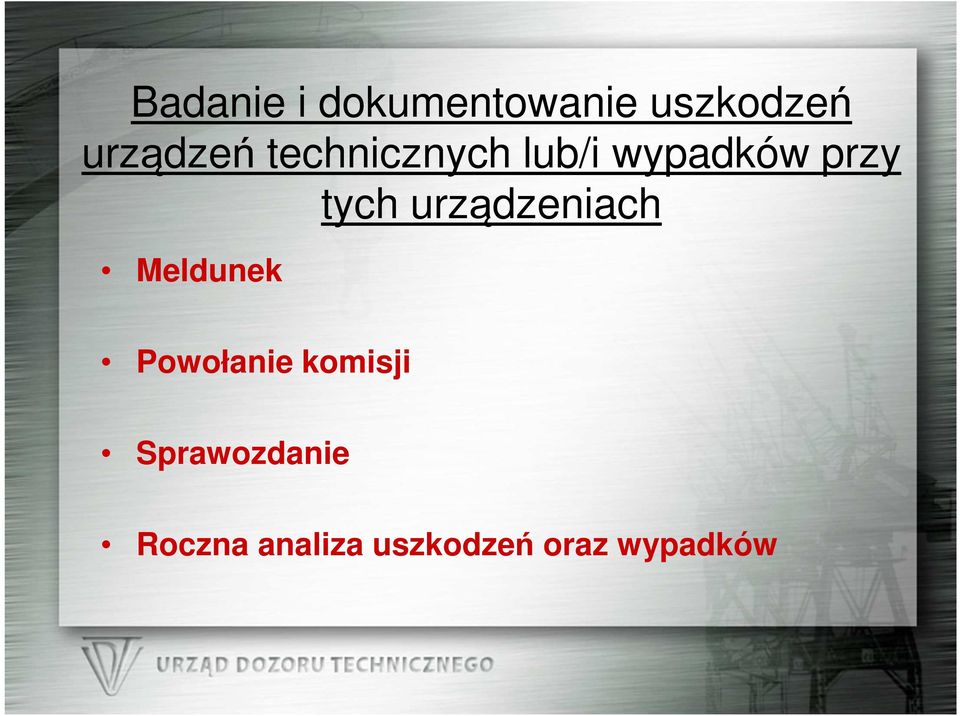 urządzeniach Meldunek Powołanie komisji