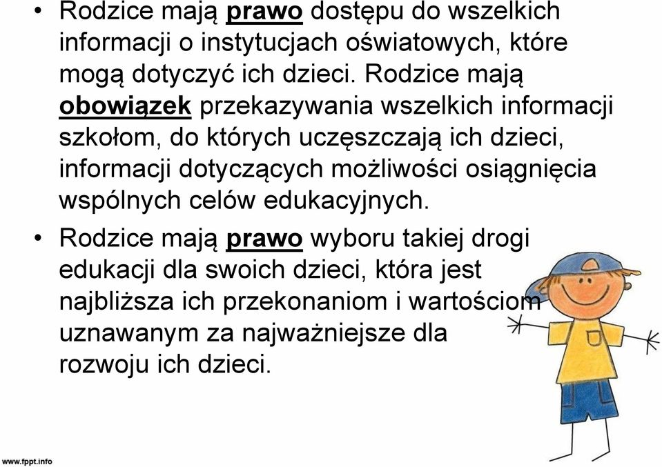 dotyczących możliwości osiągnięcia wspólnych celów edukacyjnych.