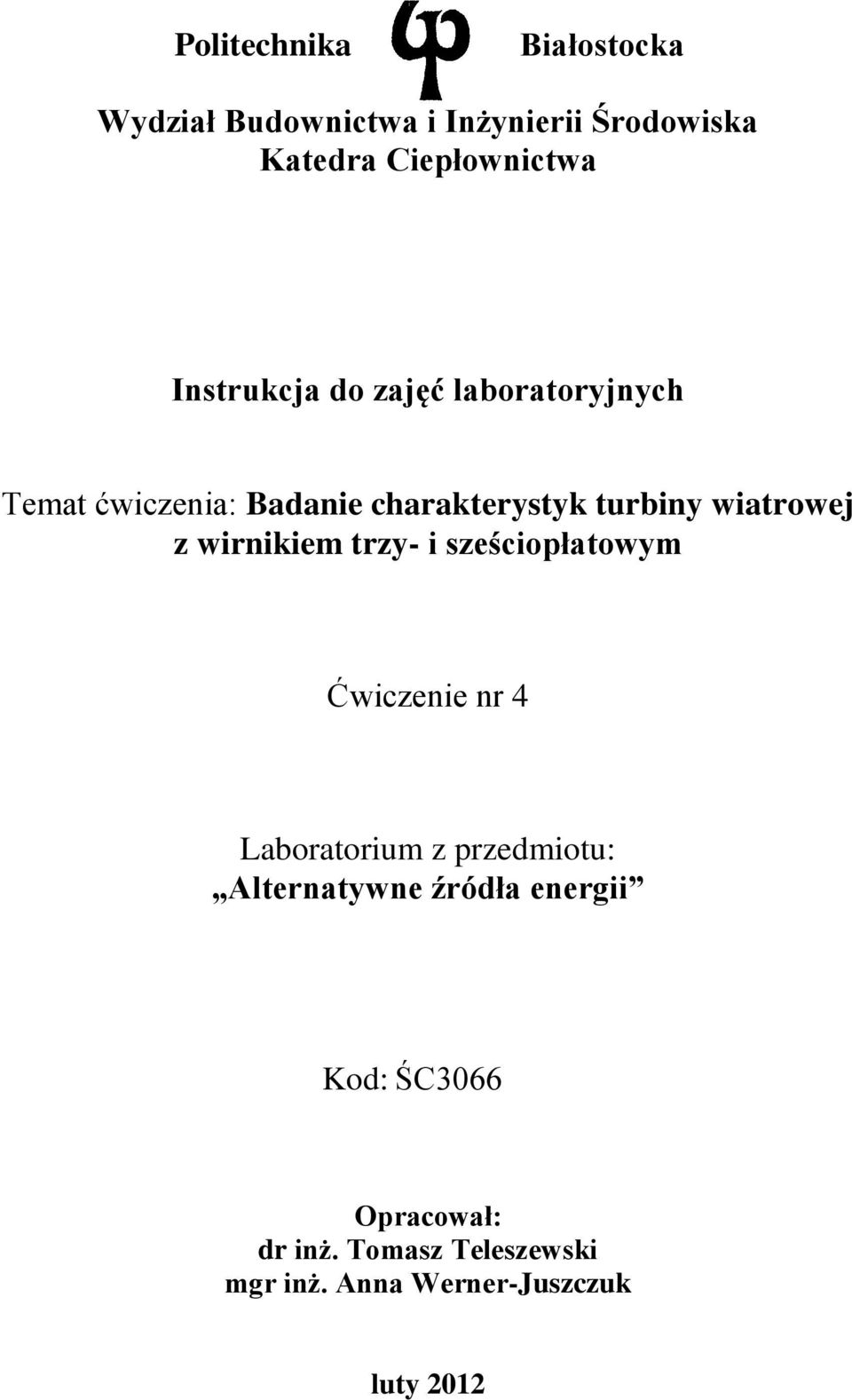 Laboratorium z przedmiotu: Alternatywne źródła energii Kod: ŚC3066