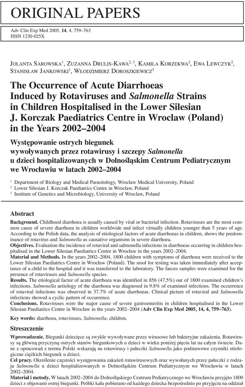 Korczak Paediatrics Centre in Wroclaw (Poland) in the Years Występowanie ostrych biegunek wywoływanych przez rotawirusy i szczepy Salmonella u dzieci hospitalizowanych w Dolnośląskim Centrum