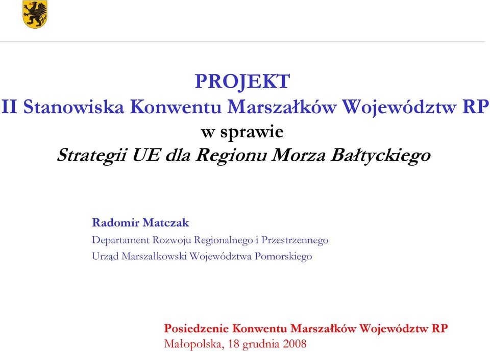 Rozwoju Regionalnego i Przestrzennego Urząd Marszałkowski Województwa